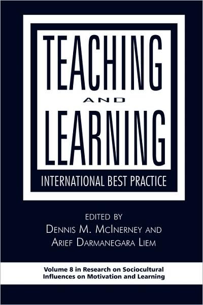 Cover for Dennis M Mcinerney · Teaching and Learning: International Best Practice (Pb) (Paperback Bog) (2008)