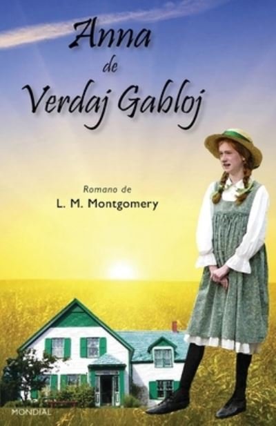 Cover for Lucy Maud Montgomery · Anna de Verdaj Gabloj (Romantraduko Al Esperanto) (Bog) (2022)