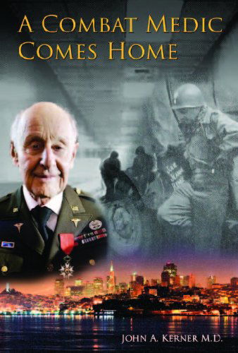 Cover for Kerner, John A, MD · Combat Medic Comes Home (Paperback Book) (2012)