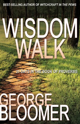 Cover for George Bloomer · Wisdom Walk (Pocketbok) [Csm edition] (2012)