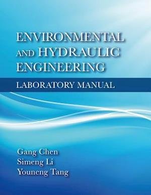 Cover for Gang Chen · Environmental and Hydraulic Engineering Laboratory Manual (Spiral Book) (2017)