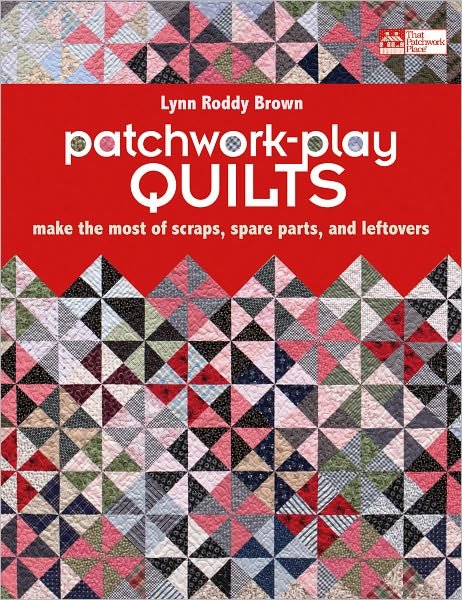 Cover for Lynn Roddy Brown · Patchwork-play Quilts (Paperback Book) (2012)