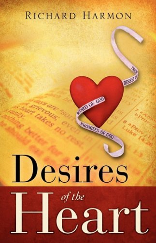 Cover for Richard Harmon · Desires of the Heart (Paperback Book) (2008)