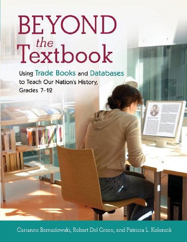 Cover for Robert Del Greco · Beyond the Textbook: Using Trade Books and Databases to Teach Our Nation's History, Grades 7-12 (Paperback Book) (2013)