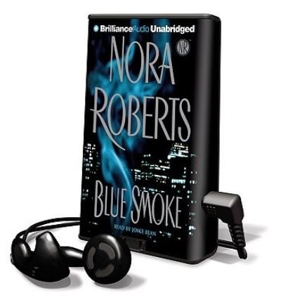 Cover for Nora Roberts · Blue Smoke (N/A) (2009)