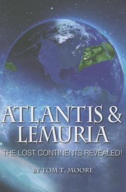 Cover for Tom T Moore · Atlantis and Lemuria (Paperback Book) (2015)