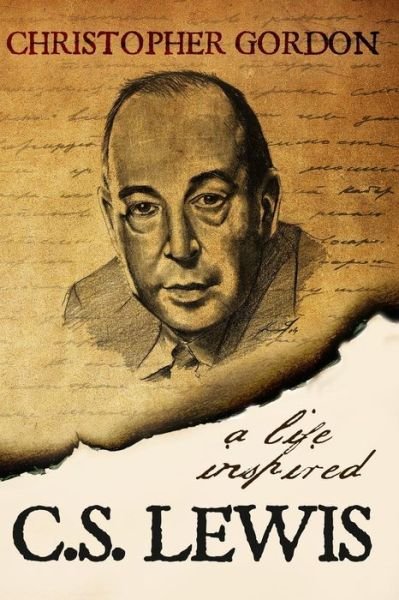 Cover for Wyatt North · C.s. Lewis: a Life Inspired (Paperback Bog) (2014)