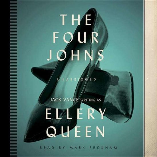 Cover for Ellery Queen · The Four Johns: Library Edition (Ellery Queen Mysteries) (Hörbuch (CD)) [Unabridged edition] (2015)