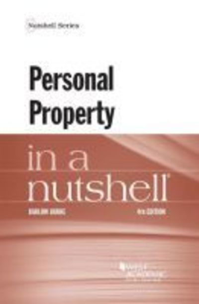 Personal Property in a Nutshell - Nutshell Series - Barlow Burke - Books - LEG Inc. (dba West Academic Publishing - 9781634603379 - March 30, 2018