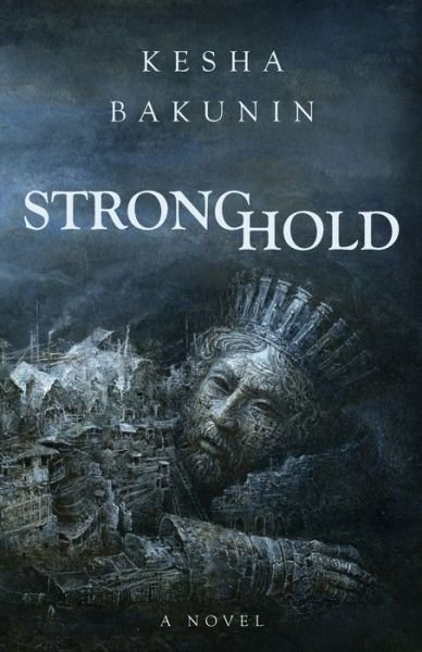 Cover for Kesha Bakunin · Stronghold (Pocketbok) (2021)