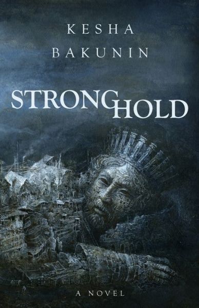 Cover for Kesha Bakunin · Stronghold (Paperback Book) (2021)