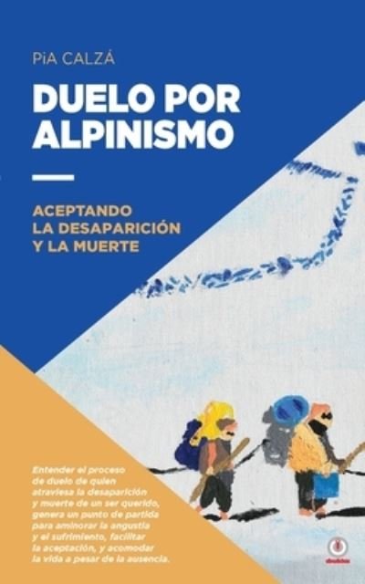 Cover for Pia CalzÃ¡ · Duelo por alpinismo (Paperback Book) (2020)