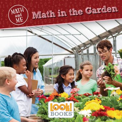 Math in the Garden - Joanne Mattern - Książki - Red Chair Press - 9781643711379 - 1 sierpnia 2022