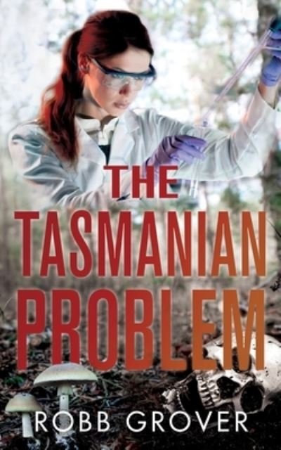 Cover for Robb Grover · The Tasmanian Problem (Paperback Book) (2019)