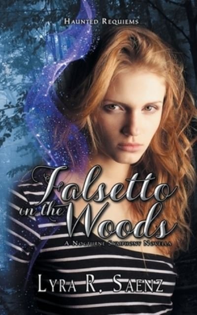 Cover for Lyra R Saenz · Falsetto in the Woods (Paperback Book) (2021)