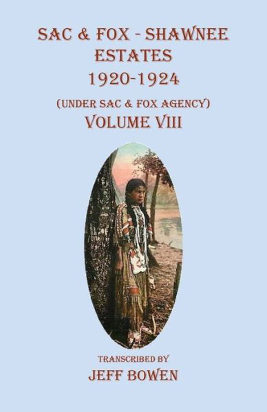 Cover for Native Study LLC · Sac &amp; Fox - Shawnee Estates 1920-1924 (Pocketbok) (2022)