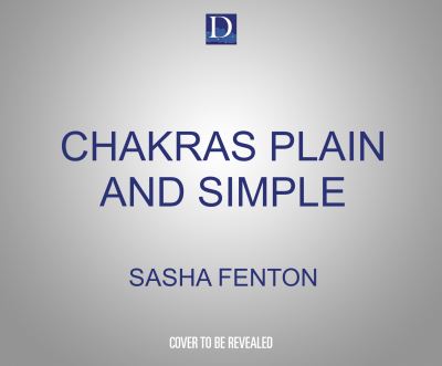 Cover for Sasha Fenton · Chakras Plain and Simple (CD) (2021)