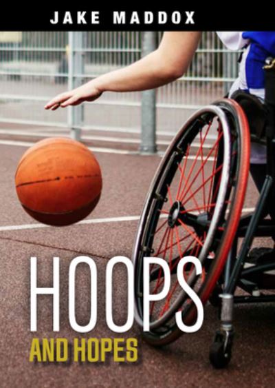 Cover for Jake Maddox · Hoops and Hopes (Book) (2021)