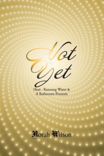 Cover for Norah Wilson · Heat - Running Water &amp; a Bathroom Presents (Paperback Book) (2020)