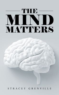 Cover for Stracey Grenville · The Mind Matters (Hardcover Book) (2022)