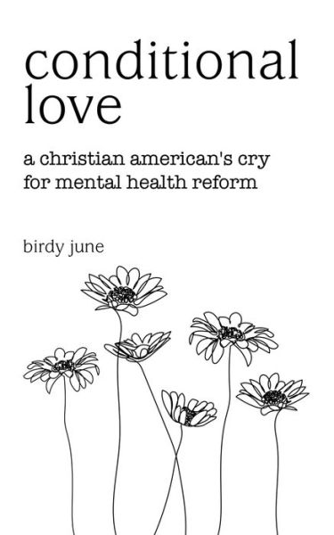 Cover for Birdy June · Conditional Love (Book) (2022)