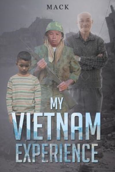 Cover for Mack · My Vietnam Experience (Paperback Bog) (2016)