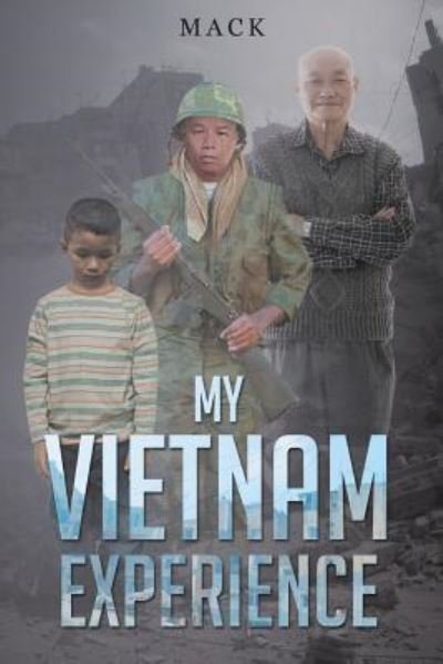 Cover for Mack · My Vietnam Experience (Taschenbuch) (2016)