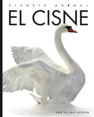 Cover for Valerie Bodden · El Cisne (Paperback Bog) (2022)