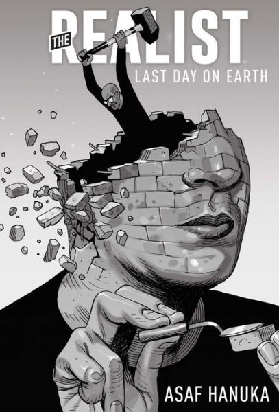 The Realist: The Last Day on Earth - Asaf Hanuka - Livros - Archaia Studios Press - 9781684158379 - 13 de outubro de 2022