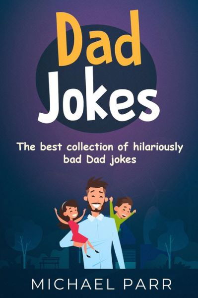 Cover for Michael Parr · Dad Jokes (Paperback Book) (2019)