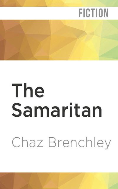 Cover for Chaz Brenchley · The Samaritan (CD) (2021)