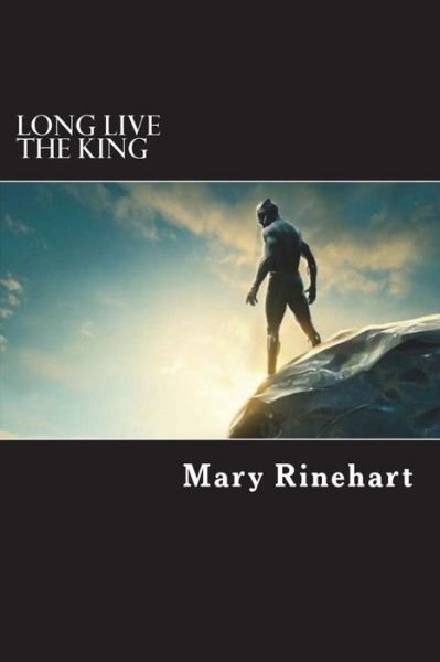 Cover for Mary Roberts Rinehart · Long Live The King (Paperback Book) (2018)