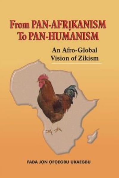 Cover for Fada Jon Ufoegbu Ukaegbu · From Pan-Afrikanism To Pan-Humanism (Paperback Book) (2018)
