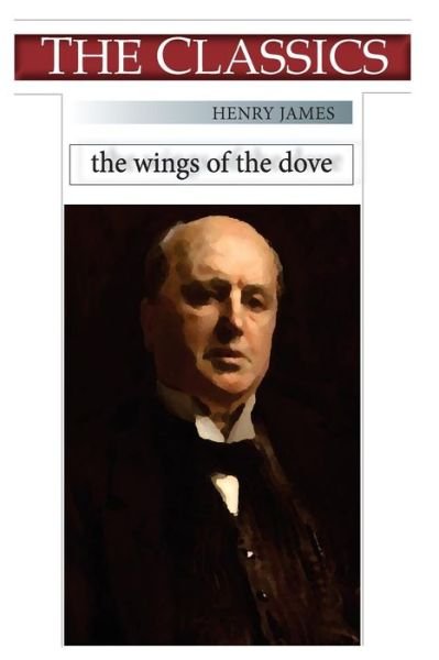 Cover for Henry James · Henry James, The Wings of the Dove (Paperback Book) (2018)