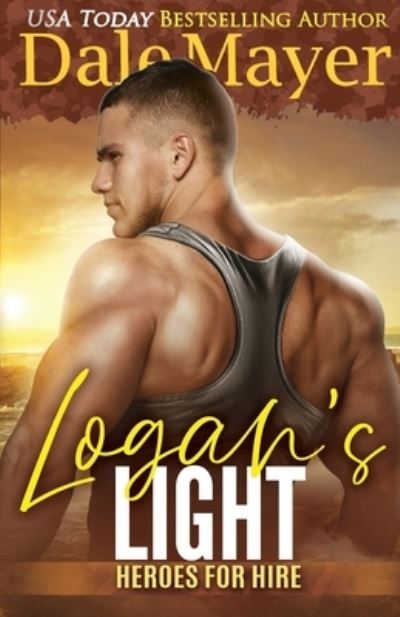 Cover for Dale Mayer · Logan's Light (Paperback Book) (2017)