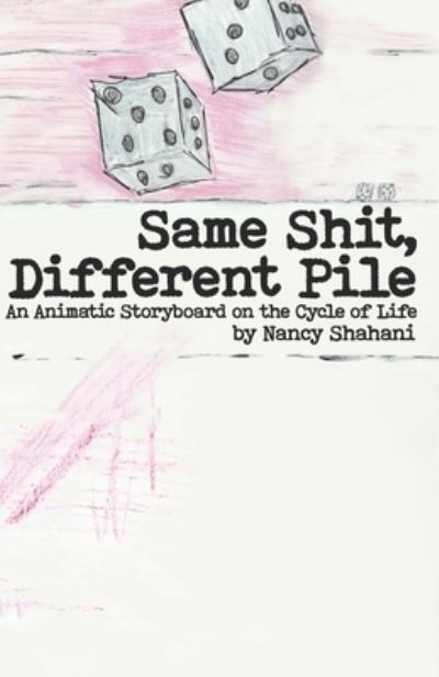 Cover for Nancy Shahani · Same Shit, Different Pile (Paperback Book) (2022)
