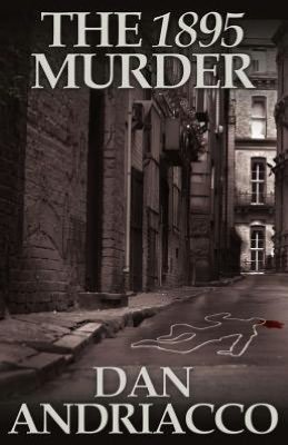 Cover for Dan Andriacco · The 1895 Murder (Taschenbuch) (2012)