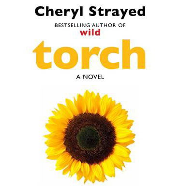 Cover for Cheryl Strayed · Torch (Paperback Bog) [Main edition] (2014)