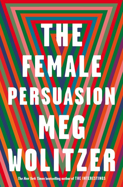 Cover for Meg Wolitzer · The Female Persuasion (Buch) (2018)