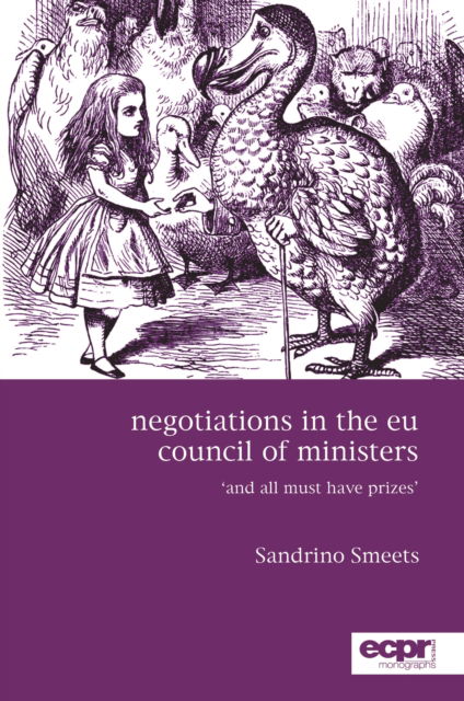 Cover for Sandrino Smeets · Negotiations in the EU Council of Ministers: And All Must Have Prizes' (Paperback Book) (2015)