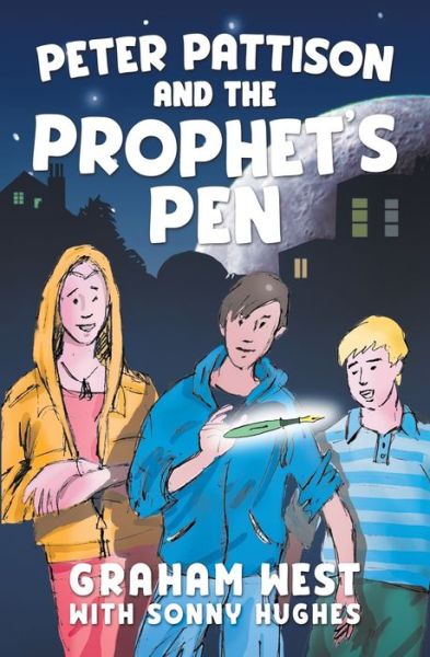 Peter Pattison and the Prophet's Pen - Graham West - Books - Beaten Track Publishing - 9781786454379 - April 10, 2022