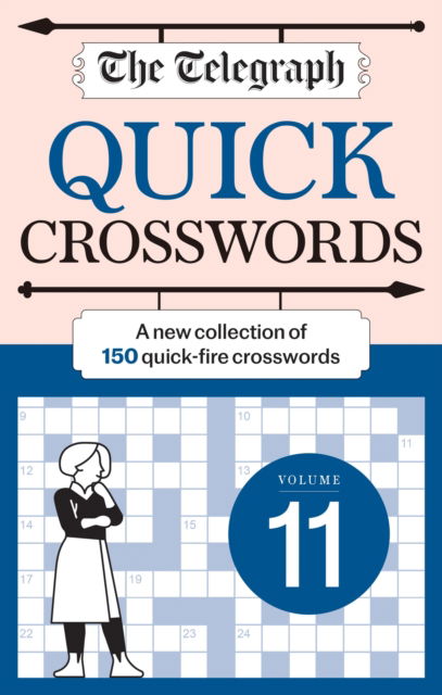 Cover for Telegraph Media Group Ltd · The Telegraph Quick Crossword 11 - The Telegraph Puzzle Books (Pocketbok) (2024)