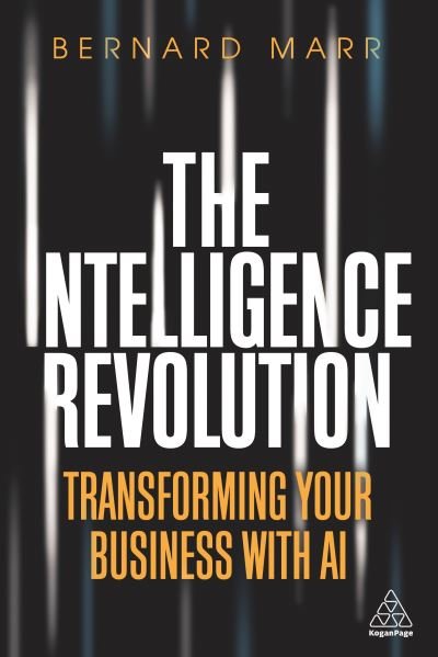Cover for Bernard Marr · The Intelligence Revolution (Innbunden bok) (2020)