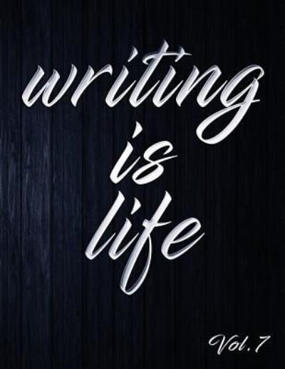 Cover for Angel B · Writing Is Life (Pocketbok) (2018)
