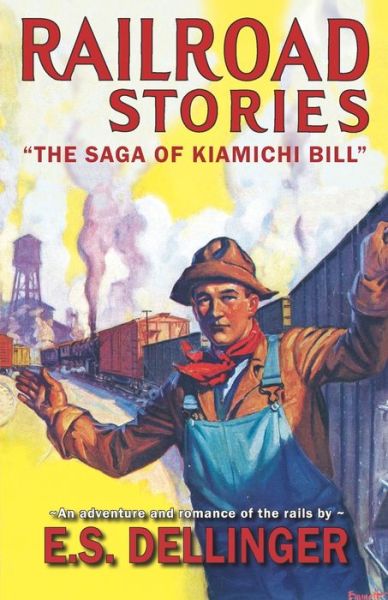 Cover for E S Dellinger · The Saga of Kiamichi Bill (Paperback Book) (2019)