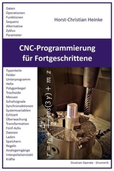 Cover for Horst-Christian Heinke · CNC-Programmierung fur Fortgeschrittene (Paperback Book) (2019)