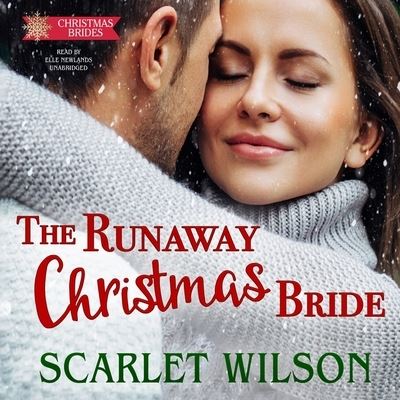 Cover for Scarlet Wilson · The Runaway Christmas Bride Lib/E (CD) (2021)