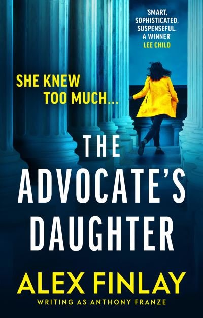 Cover for Anthony Franze · The Advocate's Daughter (Taschenbuch) (2021)