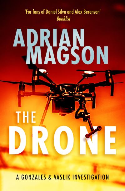 Cover for Adrian Magson · The Drone - The Gonzales &amp; Vaslik Investigations (Paperback Book) (2023)