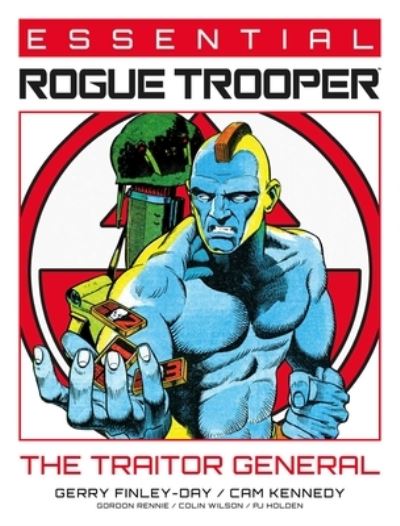 Cover for Gerry Finley-Day · Essential Rogue Trooper: The Traitor General - Essential Rogue Trooper (Taschenbuch) (2025)